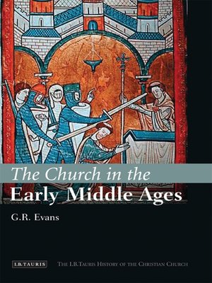 cover image of The Church in the Early Middle Ages